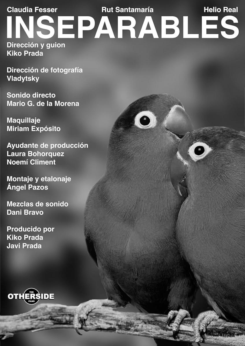 Cartel "Inseparables" producción dirigida por Kiko Prada, producida por The Other Side Film y dirección de fotografia Vladytsky